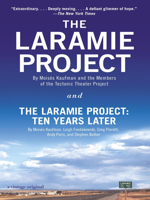 Title details for The Laramie Project and the Laramie Project by Moises Kaufman - Wait list